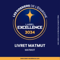 label excellence livret matmut 2024